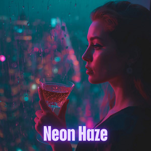 Neon Haze by CANDY.