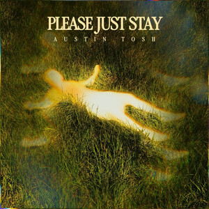 Please Just Stay