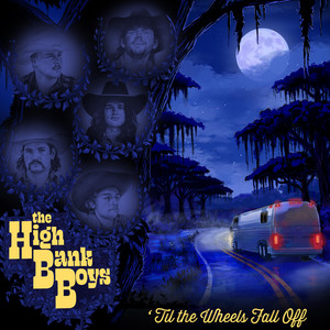 Be There Someday by Tyler Richton and The High Bank Boys
