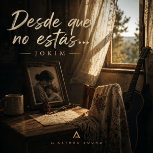 Desde que no estás… by Aethra Radio