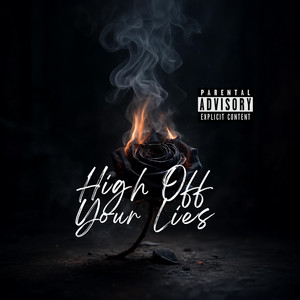 High Off Your Lies by 999 TV