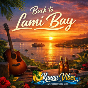 Back To Lami Bay by Kunau Vibes