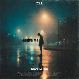 Forgive Me by Dova Music