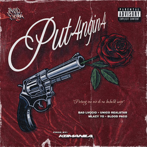 PUT4NGIN4 (feat. Bad Lvccio, Unico Realstars, MLAZY YO & BLOOD PACO)