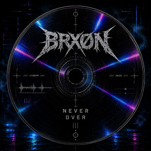 Never Over by BRXØN