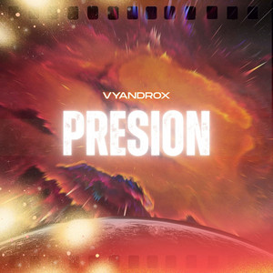 Presion by Vyandrox