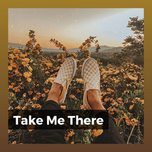 Take Me There album
