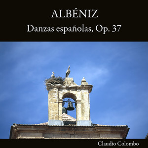 Albéniz: Danzas españolas, Op. 37