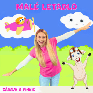 Malé letadlo by Zábava S Pinkie