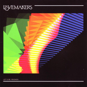 Love Is Dead by The Lovemakers