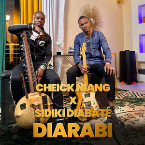 Cheick Niang - DIARABI (feat. Sidiki Diabaté)