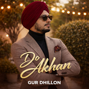 Do akhan by Gur Dhillon