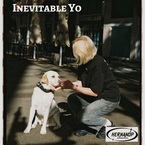 Inevitable Yo by HernanOP