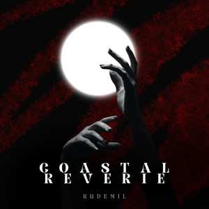 COASTAL REVERIE by Rudemil