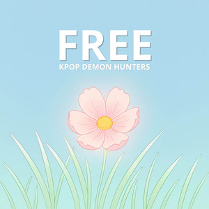 free (kpop demon hunters) - lofi by yioru