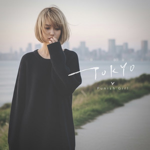Tokyo by Punish Girl