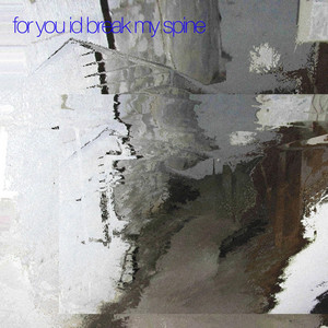 for you id break my spine by outoftouch
