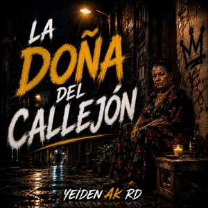 La doña del Callejón by Yeiden AK RD