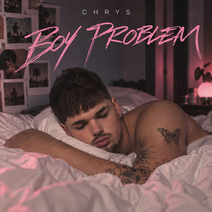 BOY PROBLEM by CHRYS