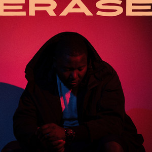 ERASE by Mapalo Mutale, DJ Javi26, ZAYLO, Dre Dior