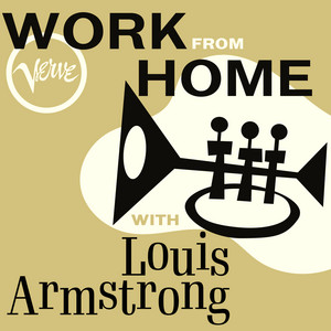 Work From Home with Louis Armstrong cover