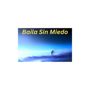 Baila Sin Miedo by Pocho Melodies