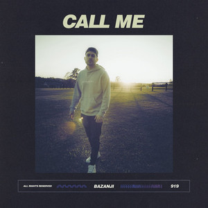 Call Me by Bazanji