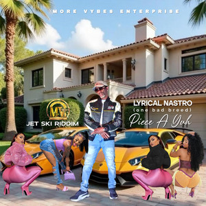 Piece A Yuh by Lyrical Nastro