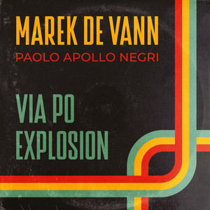 Via Po Explosion by Marek De Vann, Paolo Apollo Negri