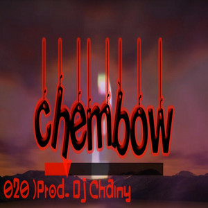 Dj Chainy - Chembow 2 (Instrumental)