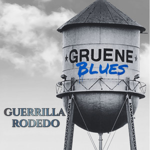 Gruene Blues by Guerrilla Rodeo, Jillian Hudson