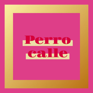 Perreo callé by Elian Love