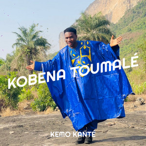 Kemo Kante - Kobena Toumalé