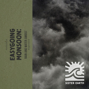 ! ! ! ! ! ! ! ! Easygoing Monsoon: Rain and Water Amidst the Countryside ! ! ! ! ! ! ! ! album