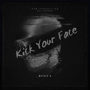 Kick Your Face - Radio Edit by Mathis B, Davy Taccogna
