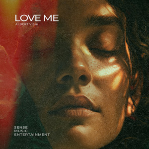 Love Me by Albert Vishi