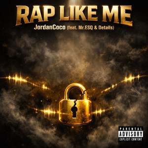 Rap Like Me by JordanCoco, Mr. ESQ, details