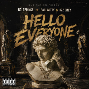 Hello Everyone by Boi Tprince, Paulwitt, Kzzdrey