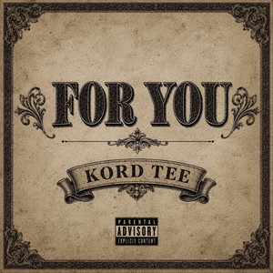 For You by Kord Tee