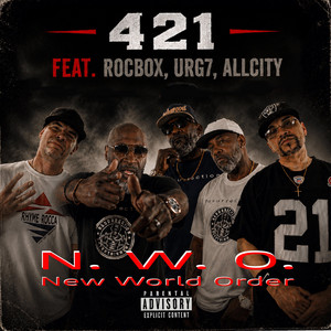 N.W.O. - New World Order by 421, ROCBOX, URG7, ALLCITY