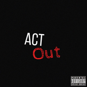 Act Out by SYPRIEN