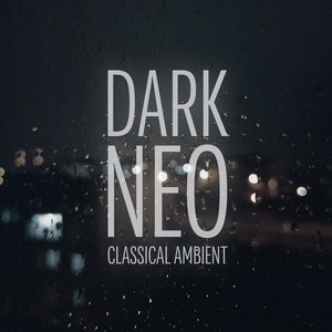 dark neo classical ambient