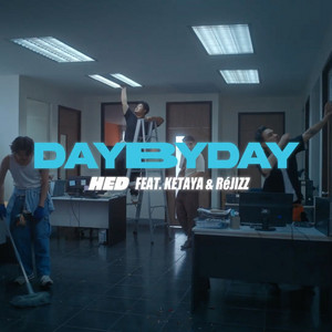 DAY BY DAY by HED, KETAYA, Réjizz
