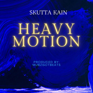 Heavy Motion
