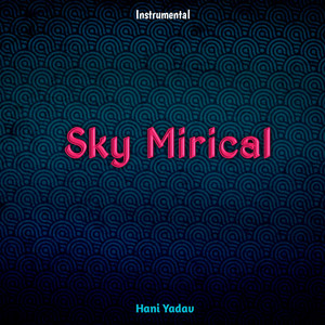 Sky Mirical