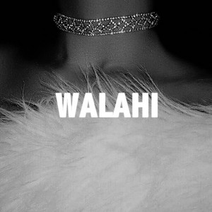 Walahi by Gelo