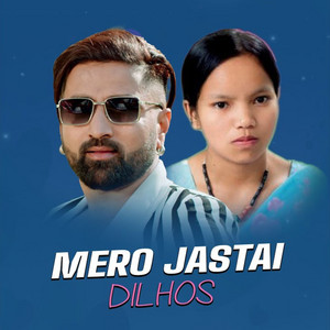 Mero Jastai Dilhos