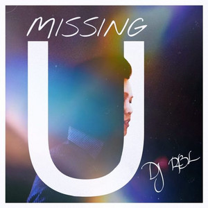 Missing You by DJ RBL
