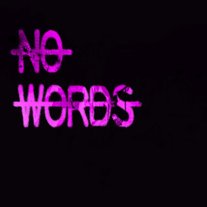 No Words by Carter Tomorrow