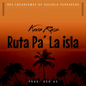 Ruta Pa' La Isla by Kevin Ruíz
